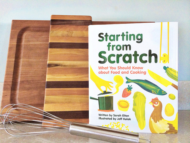 Starting From Scratch: What You Should Know About Food and Cooking book