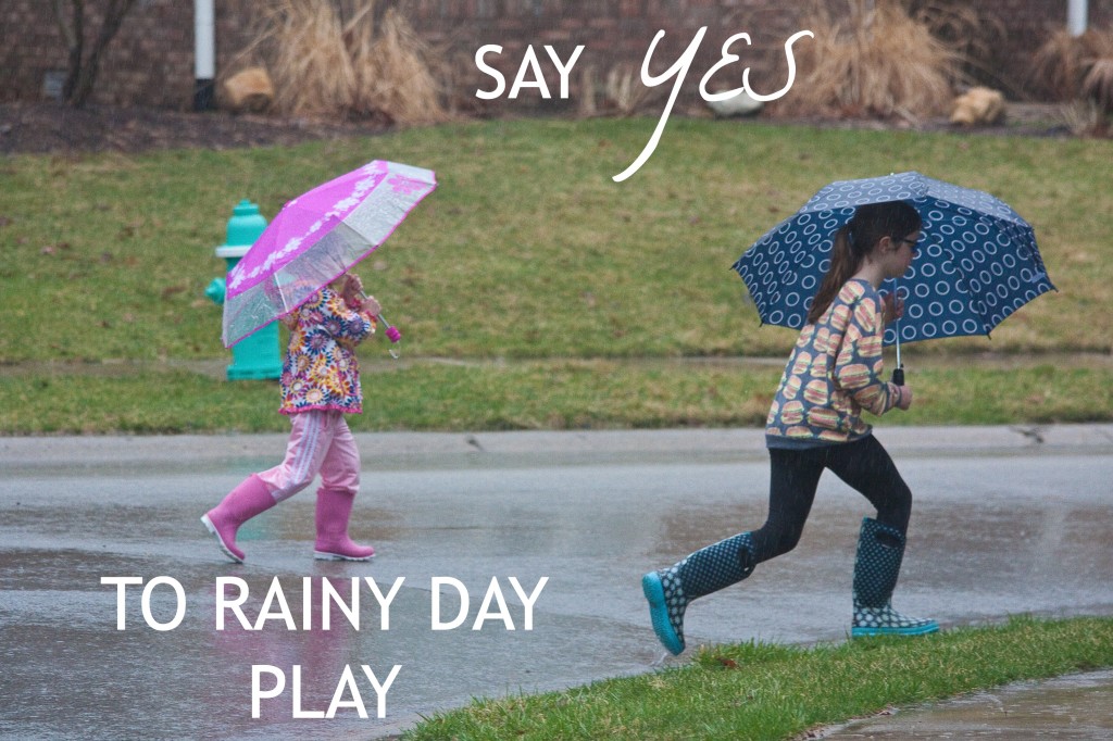 rainy day play